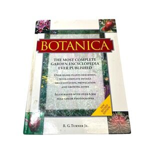 Botanica: The Most Complete Garden Encyclopedia Ever Published -‎ GOOD